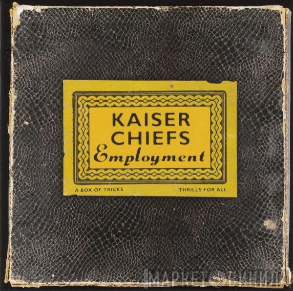 Kaiser Chiefs  - Employment