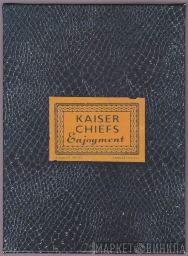 Kaiser Chiefs  - Enjoyment