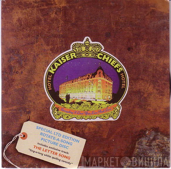Kaiser Chiefs  - Everyday I Love You Less And Less