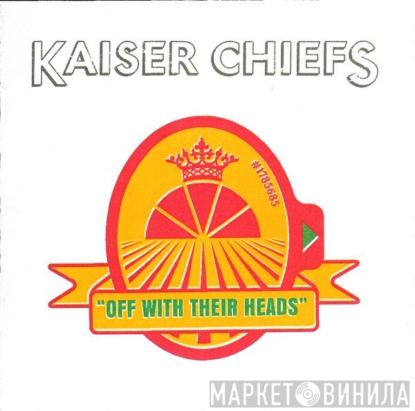 Kaiser Chiefs - Off With Their Heads