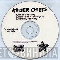 Kaiser Chiefs - Oh My God