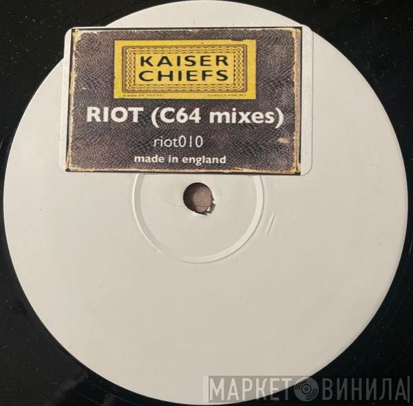 Kaiser Chiefs  - Riot (C64 Mixes)