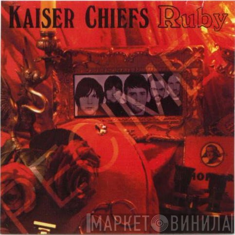 Kaiser Chiefs  - Ruby