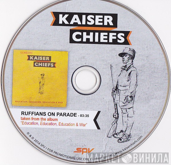 Kaiser Chiefs  - Ruffians On Parade