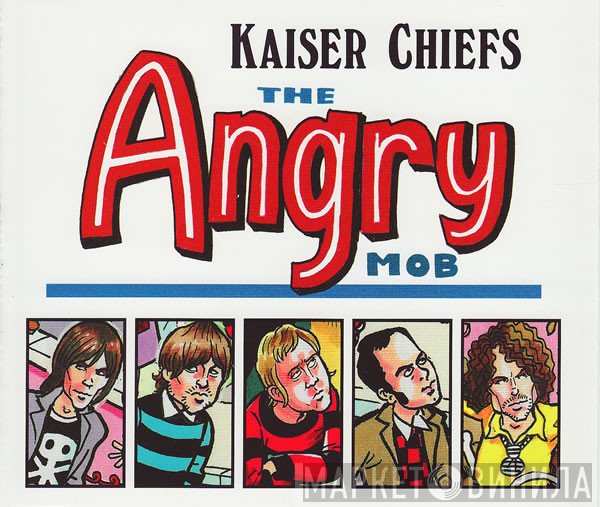 Kaiser Chiefs  - The Angry Mob