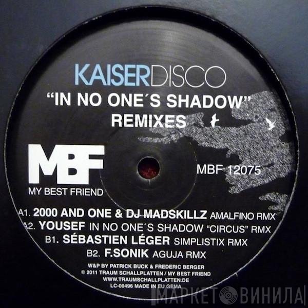 Kaiserdisco  - In No One's Shadow (Remixes)
