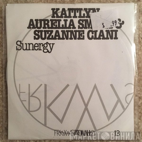 Kaitlyn Aurelia Smith & Suzanne Ciani  - Sunergy