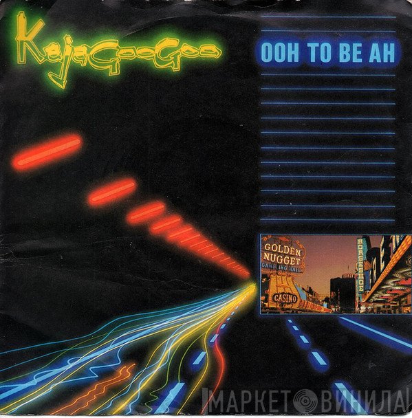 Kajagoogoo - Ooh To Be Ah