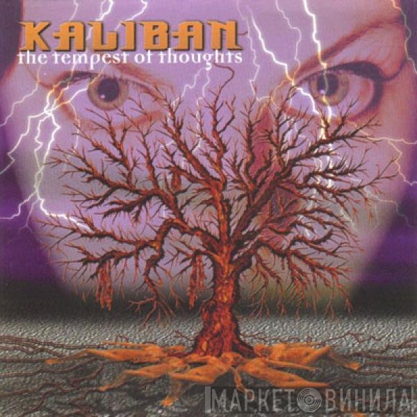 Kaliban - The Tempest Of Thoughts