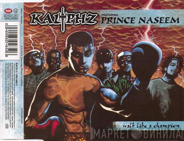 Kaliphz, Prince Naseem - Walk Like A Champion