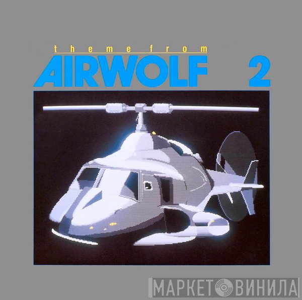 Kalle Trapp & Rolf Köhler  - Theme From Airwolf 2