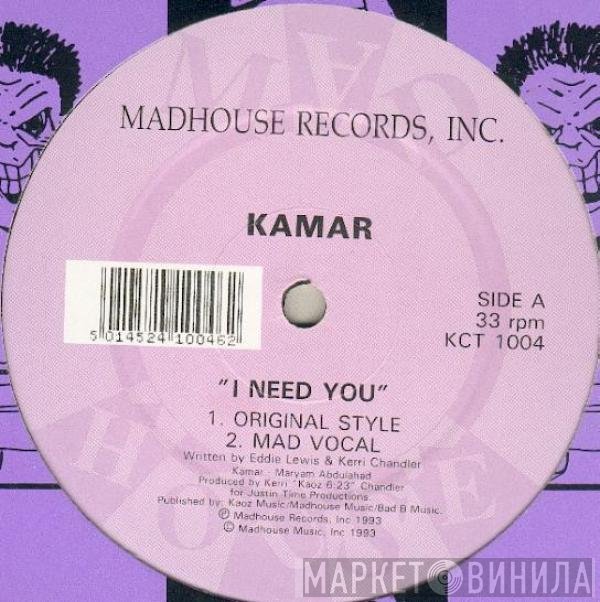 Kamar - I Need You