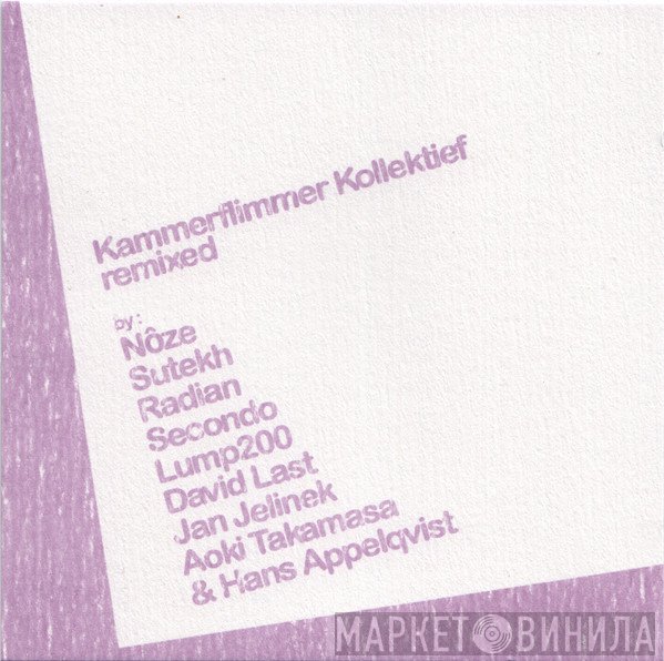 Kammerflimmer Kollektief - Remixed