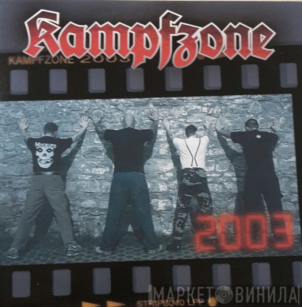 Kampfzone  - 2003