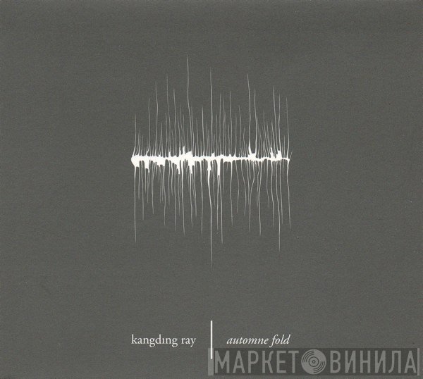 Kangding Ray  - Automne Fold