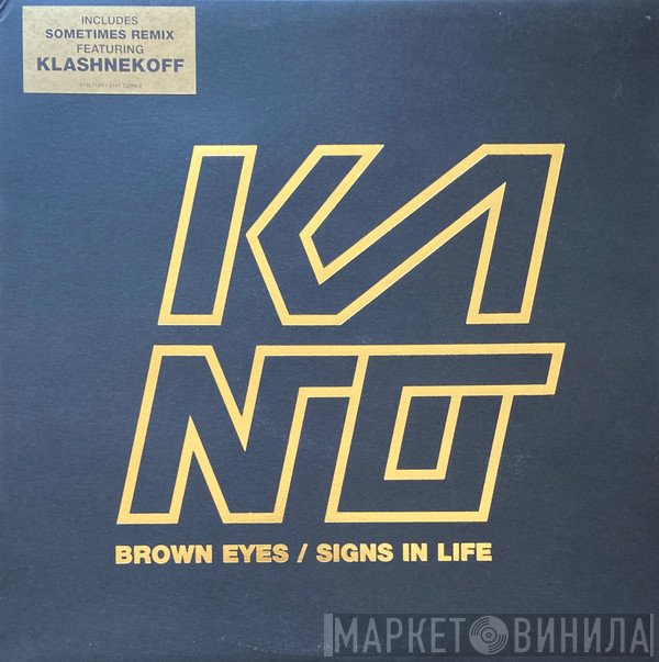 Kano  - Brown Eyes / Signs In Life