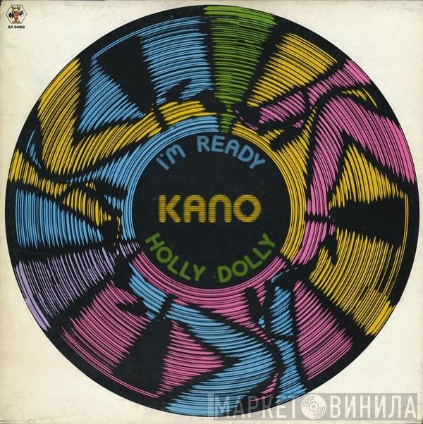 Kano  - I'm Ready / Holly Dolly