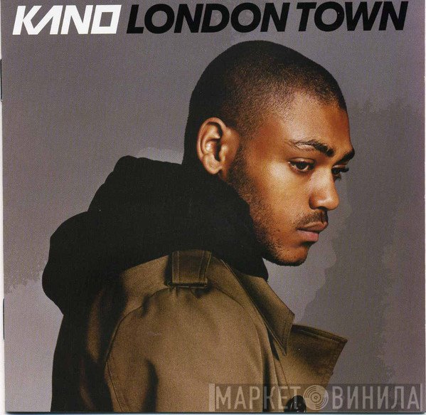 Kano  - London Town