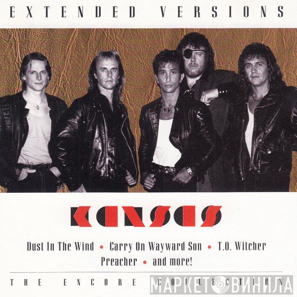 Kansas   - Extended Versions: The Encore Collection