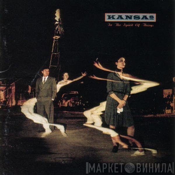 Kansas   - In The Spirit Of Things