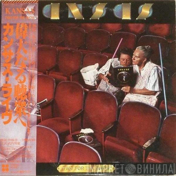 Kansas   - Two For The Show