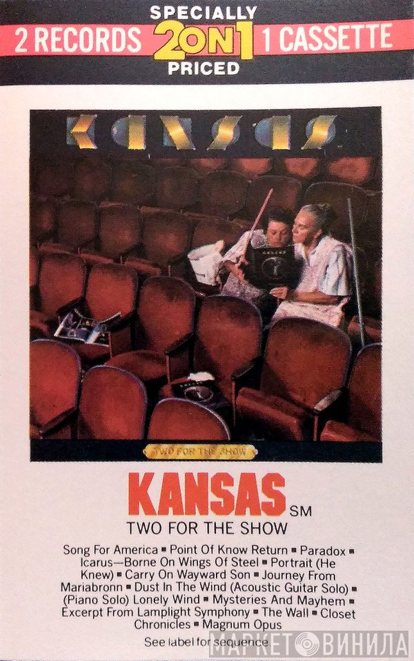Kansas   - Two For The Show