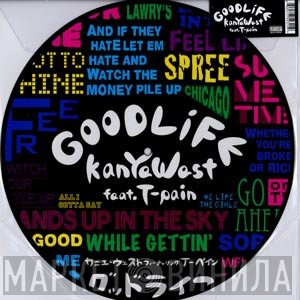 Kanye West Feat. T-Pain  - Good Life