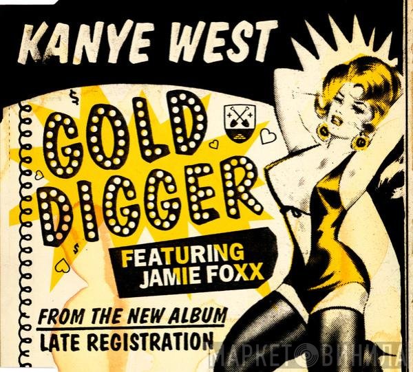 Kanye West Featuring Jamie Foxx  - Gold Digger