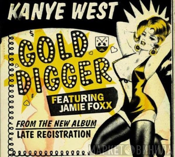 Kanye West Featuring Jamie Foxx  - Gold Digger
