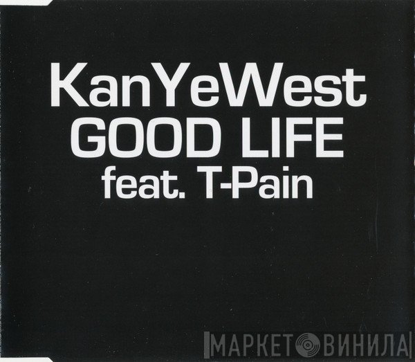 Kanye West  - Good Life