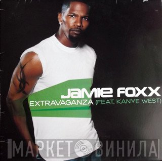 Kanye West, Jamie Foxx - Extravaganza