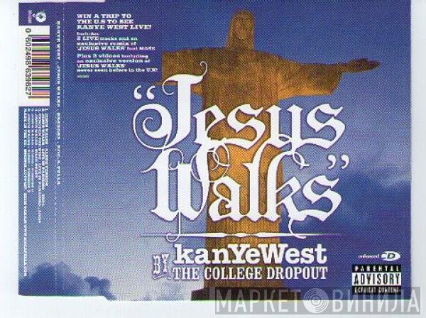 Kanye West  - Jesus Walks