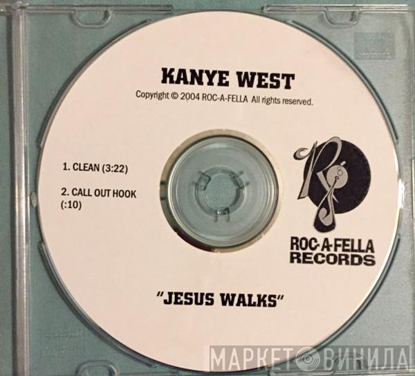 Kanye West  - Jesus Walks
