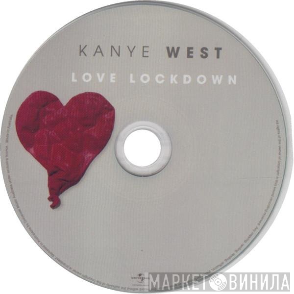 Kanye West  - Love Lockdown