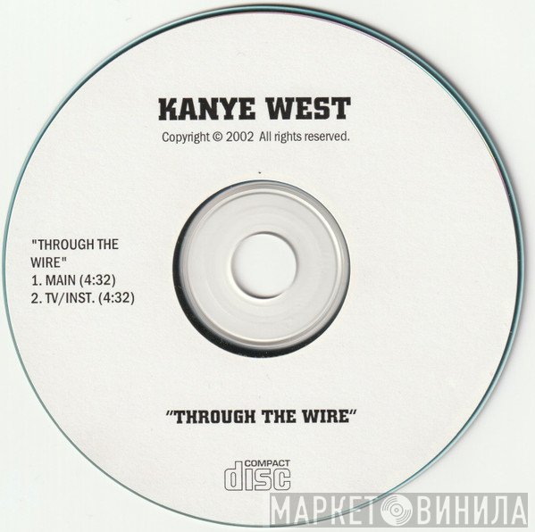 Kanye West  - Through The Wire