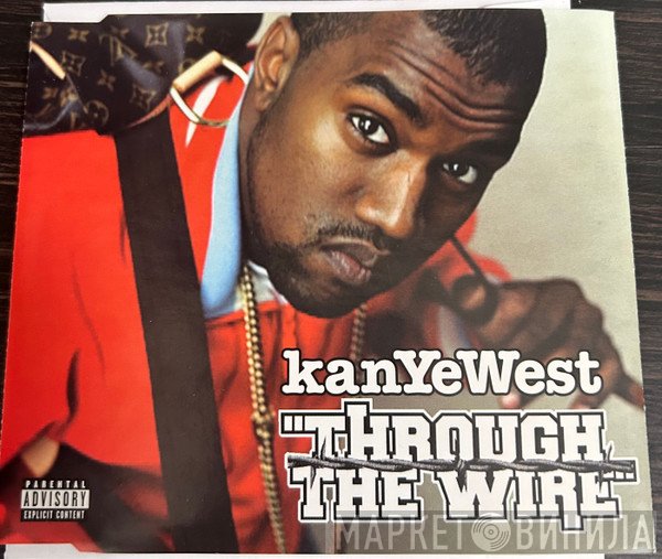 Kanye West  - Through The Wire