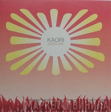 Kaori  - Good Life