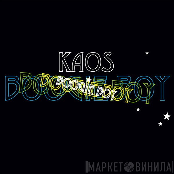Kaos  - Boogie Boy