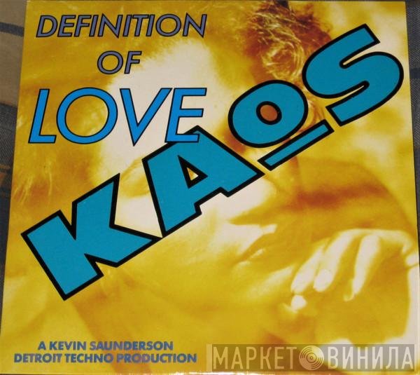 Kaos - Definition Of Love