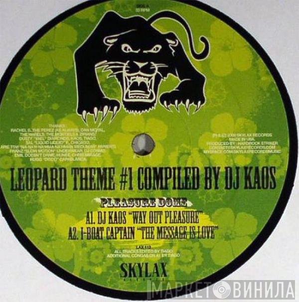 Kaos , Salvatore Principato, I-Boat Captain, Dinamo Azari - Leopard Theme #1 Compiled By DJ Kaos
