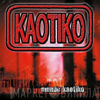 Kaotiko - Mundo Kaotiko