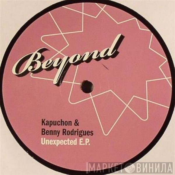 Kapuchon & Benny Rodrigues  - Unexpected E.P.