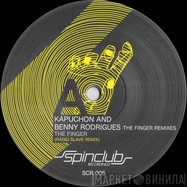 Kapuchon And Benny Rodrigues / Afrojack And Benny Rodrigues  - The Finger Remixes