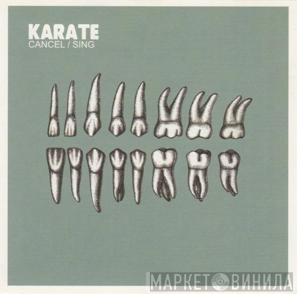 Karate  - Cancel / Sing