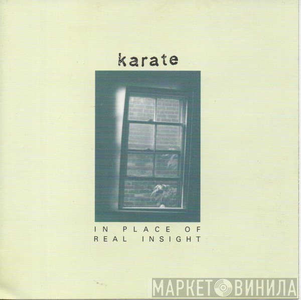 Karate  - In Place Of Real Insight