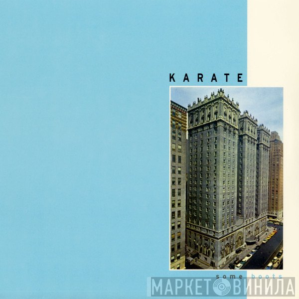 Karate - Some Boots