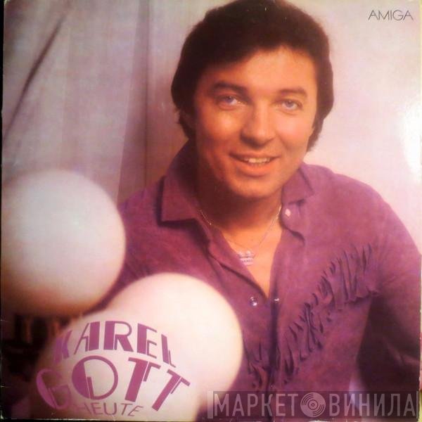 Karel Gott  - Heute