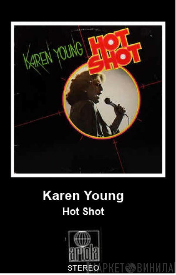 Karen Young  - Hot Shot