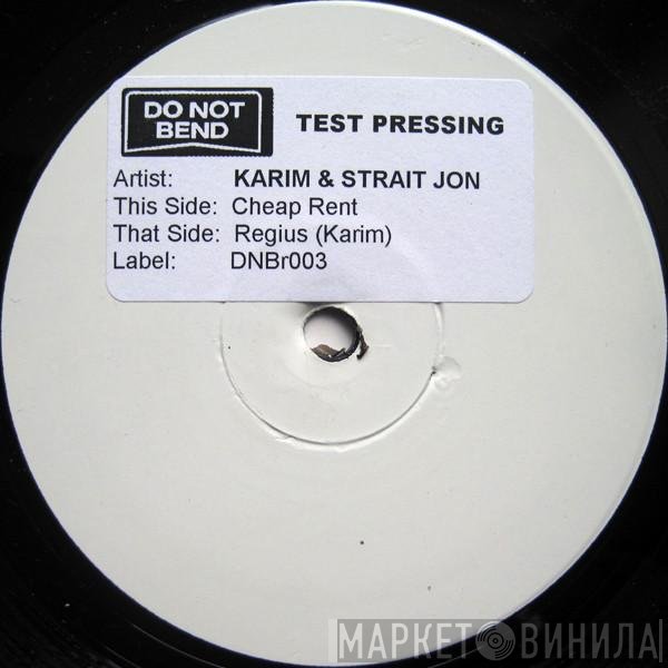 Karim Lamouri & Straight John  - Cheap Rent / Regius