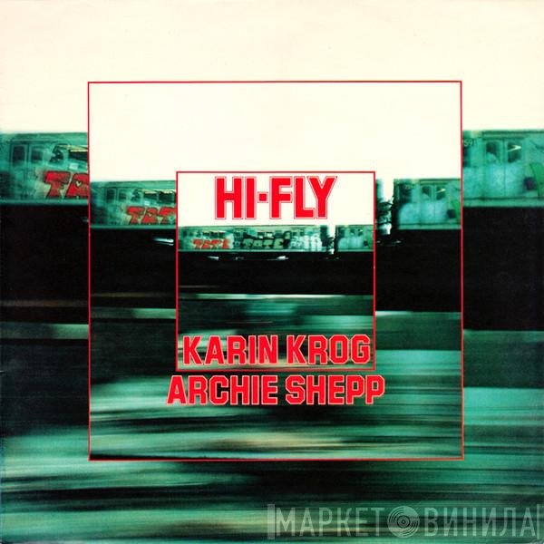 Karin Krog, Archie Shepp  - Hi-Fly